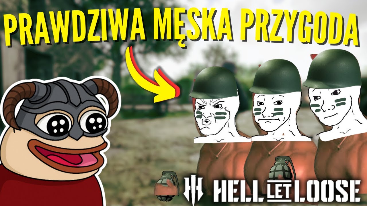 PRAWDZIWA MĘSKA PRZYGODA czyli KAŁACH gra w Hell Let Loose