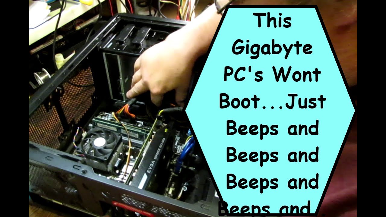 This Gigabyte PC is more BEEP  than BOOT, what the?