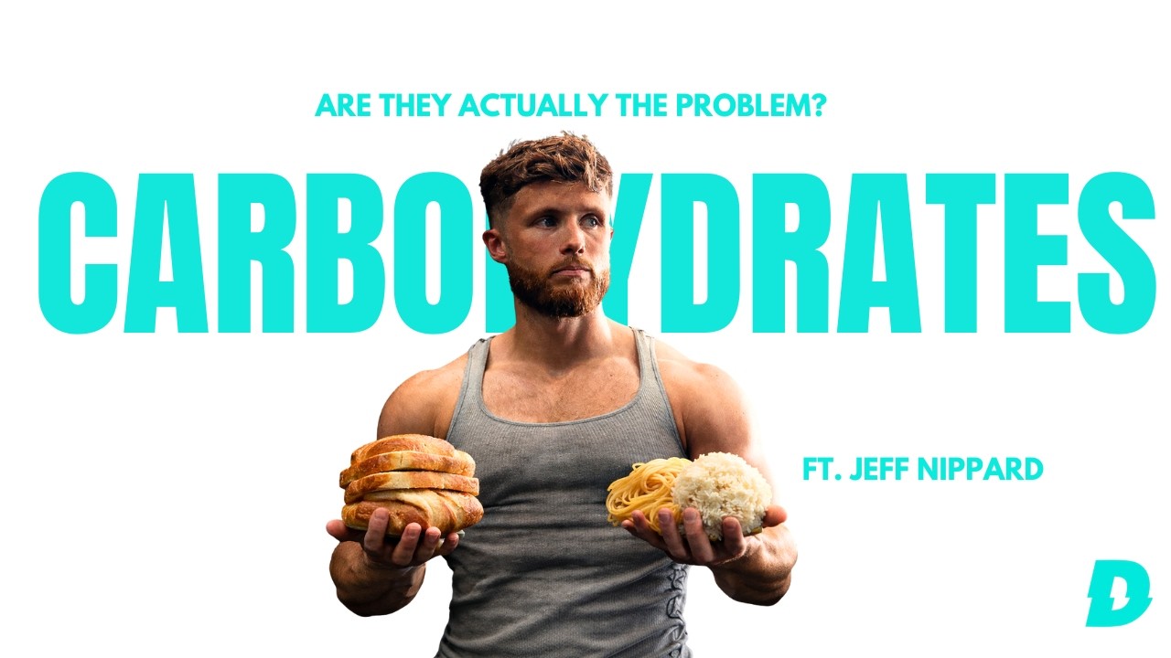 Why Are People So Afraid of Carbs? ft. Jeff Nippard