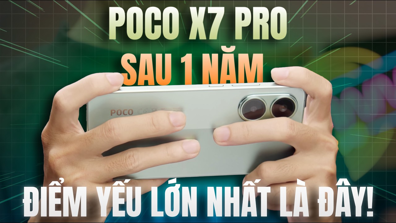 POCO X7 Pro Sau 1 Năm - Đã Lên HyperOS 3.0, Cấu Hình, Pin Còn Dùng Được 3-4 Năm?
