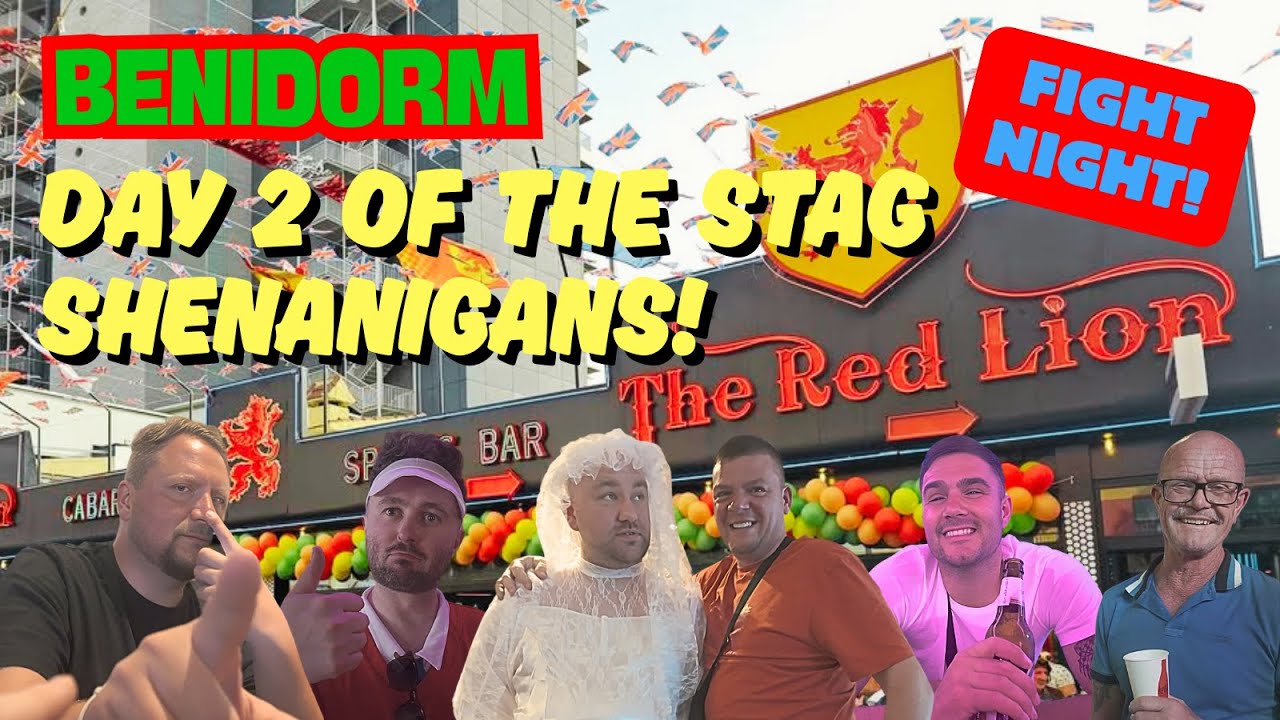 SHENANIGANS in BENIDORM! Stag Do Day 2 Fight Night!