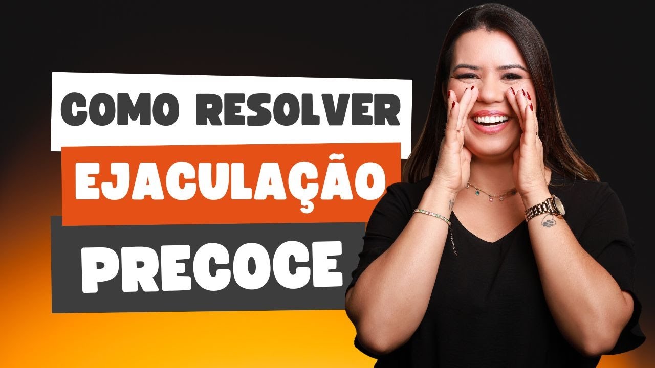 Como acabar com a ejacula&ccedil;&atilde;o precoce