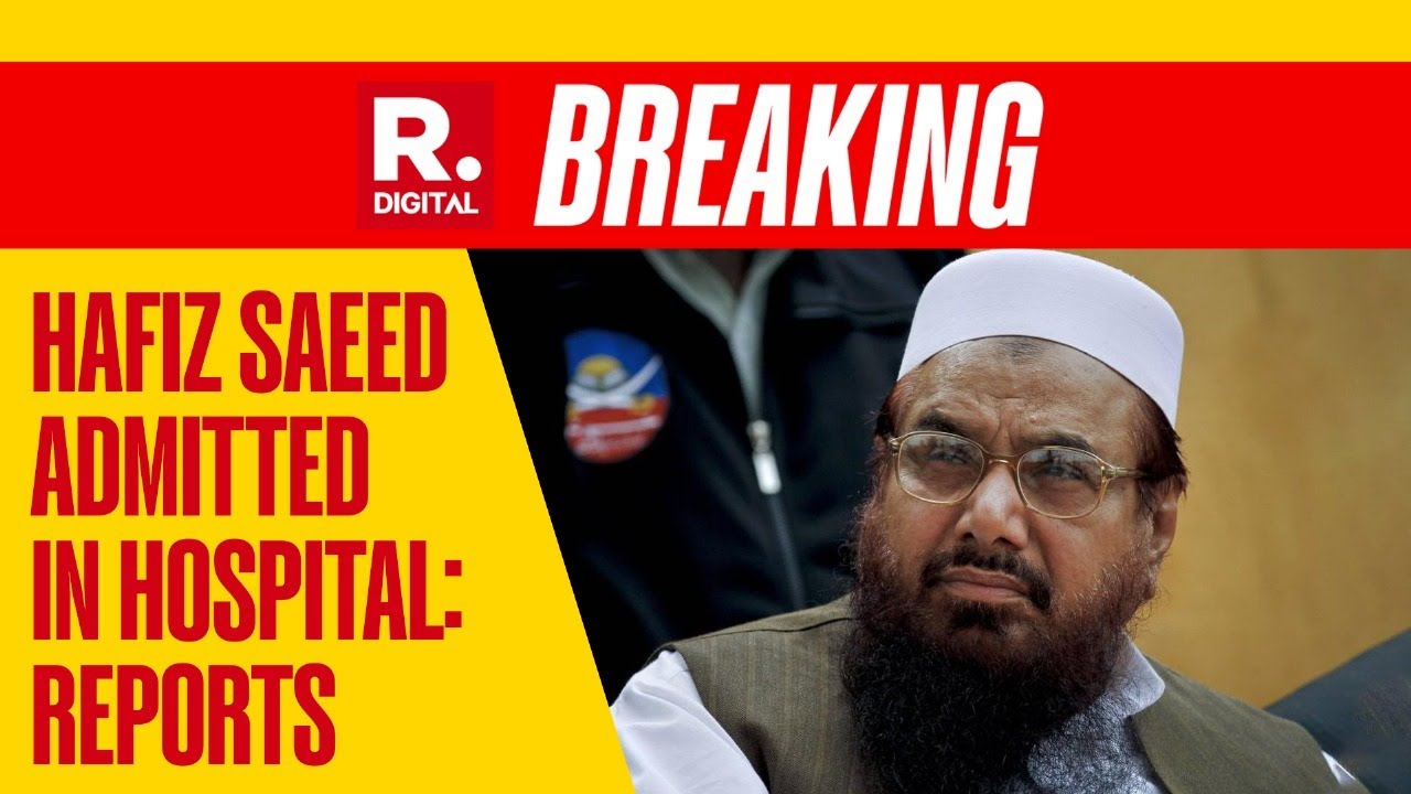 Lashkar-e-Taiba Hafiz Saeed Hospitalized After Suffering Grave Wounds In Attack