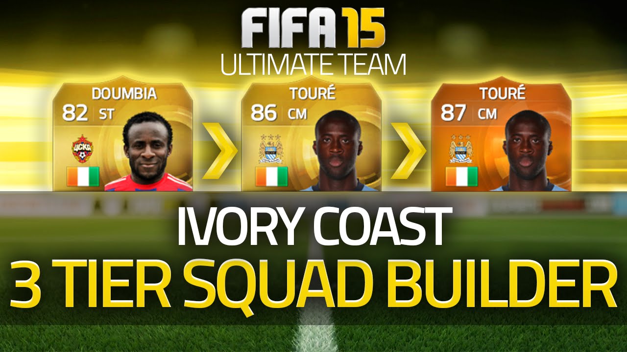 FIFA 15 - MOTM YAYA! The 3 Tier Squad Builder - Ivory Coast! (FIFA 15 Ultimate Team)