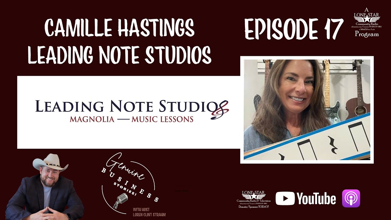 Episode 17 - Camille Hastings, Leading Note Studios - Genuine Business Stories on LSCR