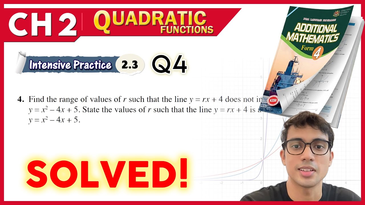 Intensive Practice 2.3 Q4  | Form 4 Add Maths Chapter 2
