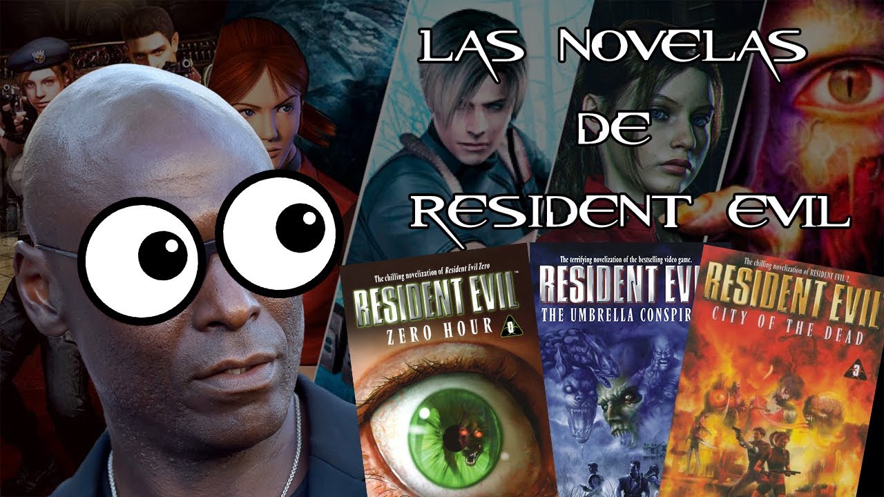 LAS NOVELAS DE RESIDENT EVIL