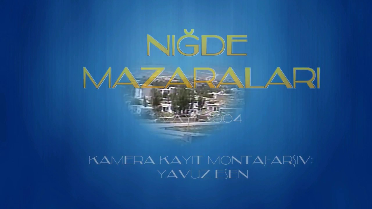 Niğde Manzaraları Mayıs 2004