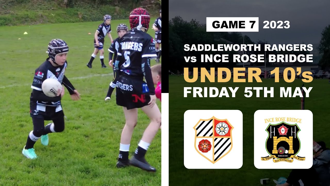 Saddleworth Rangers vs Ince Rose Bridge Under 10's - Game 7 - NWC-RL 2023