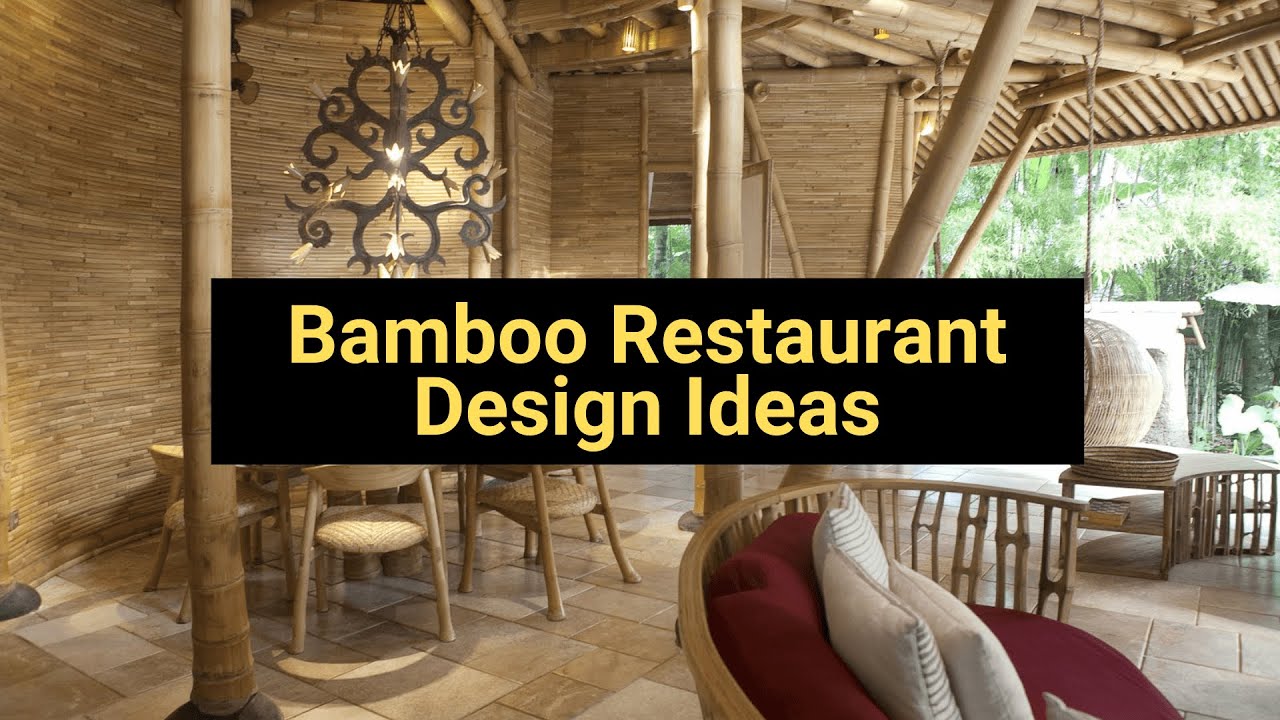 Bamboo Restaurant Design Ideas - Suren Space