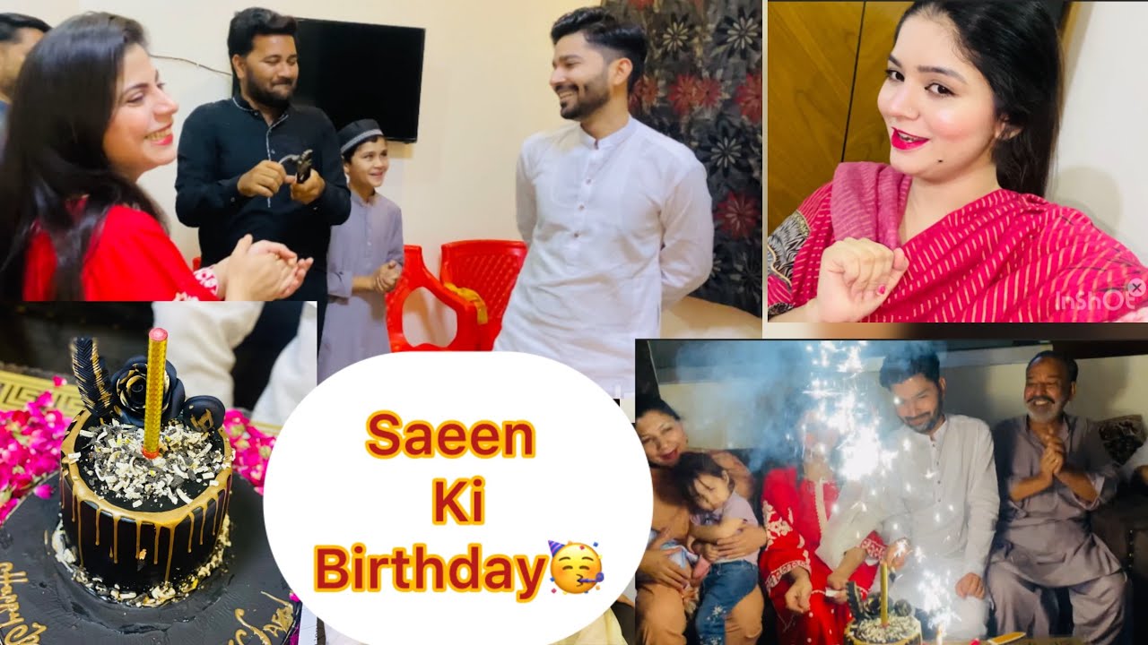 Saeen ki BirthDay Celebration |Sumbul Ny Dya Saeen ko Surprise😂Sidra vlogs