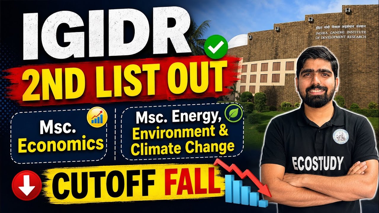 IGIDR Admission 2026 | 2nd List Released | MSc Economics & Energy, Environment & Climate Change
