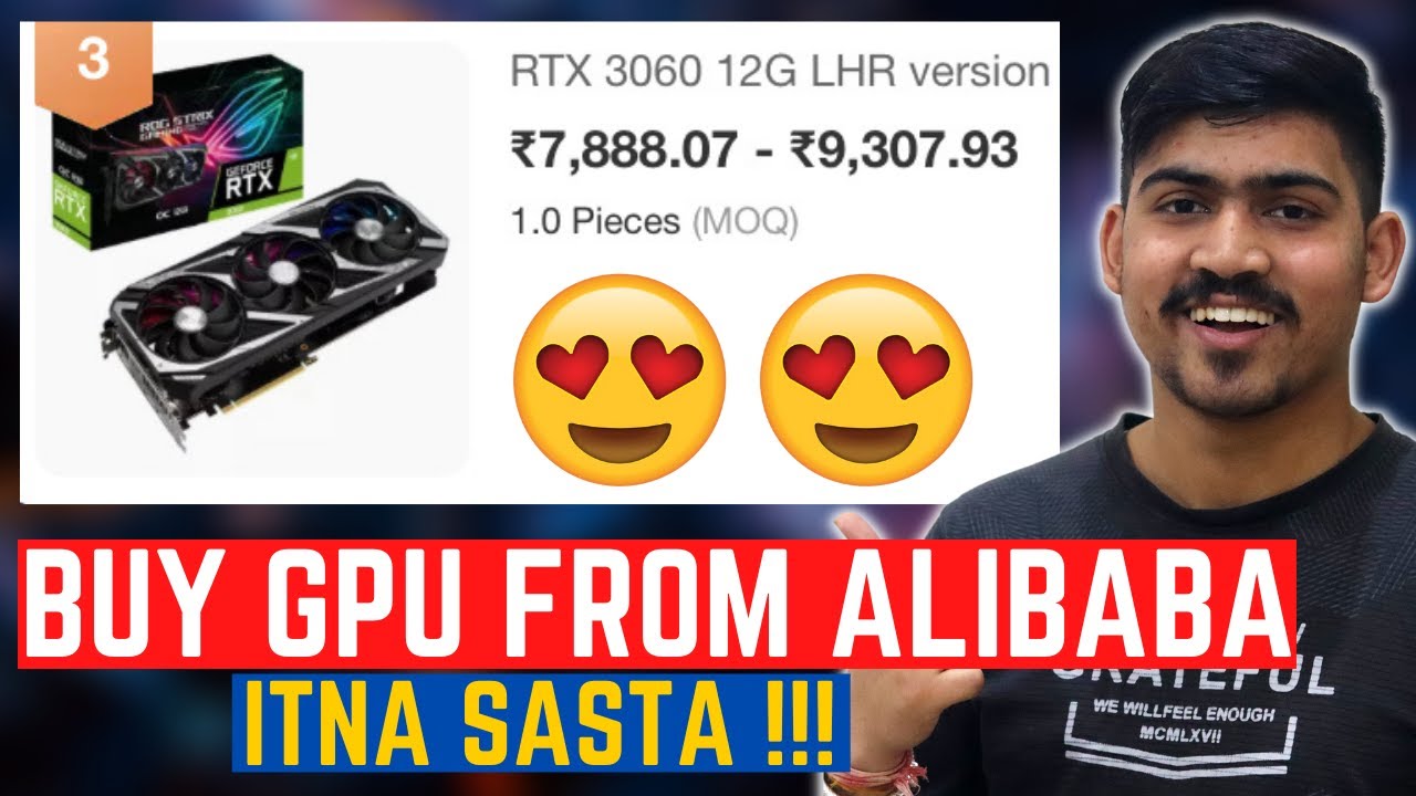 Buy GPU At Low Price | Buying GPU From Alibaba [Hindi]