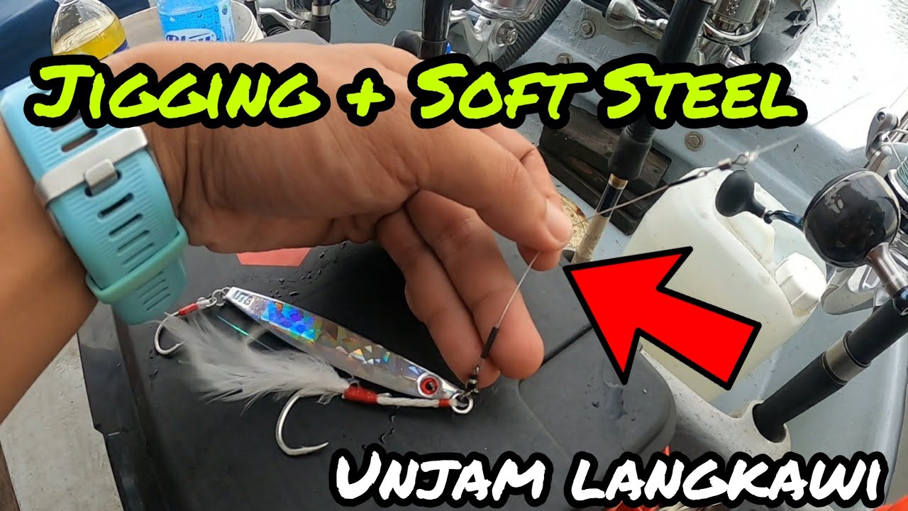 JIGGING + SOFT STEEL | Unjam Langkawi - AHD Ocean Angler