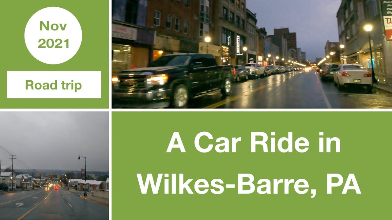 A Car Ride in Wilkes-Barre | Wilkes-Barre | Pennsylvania | USA