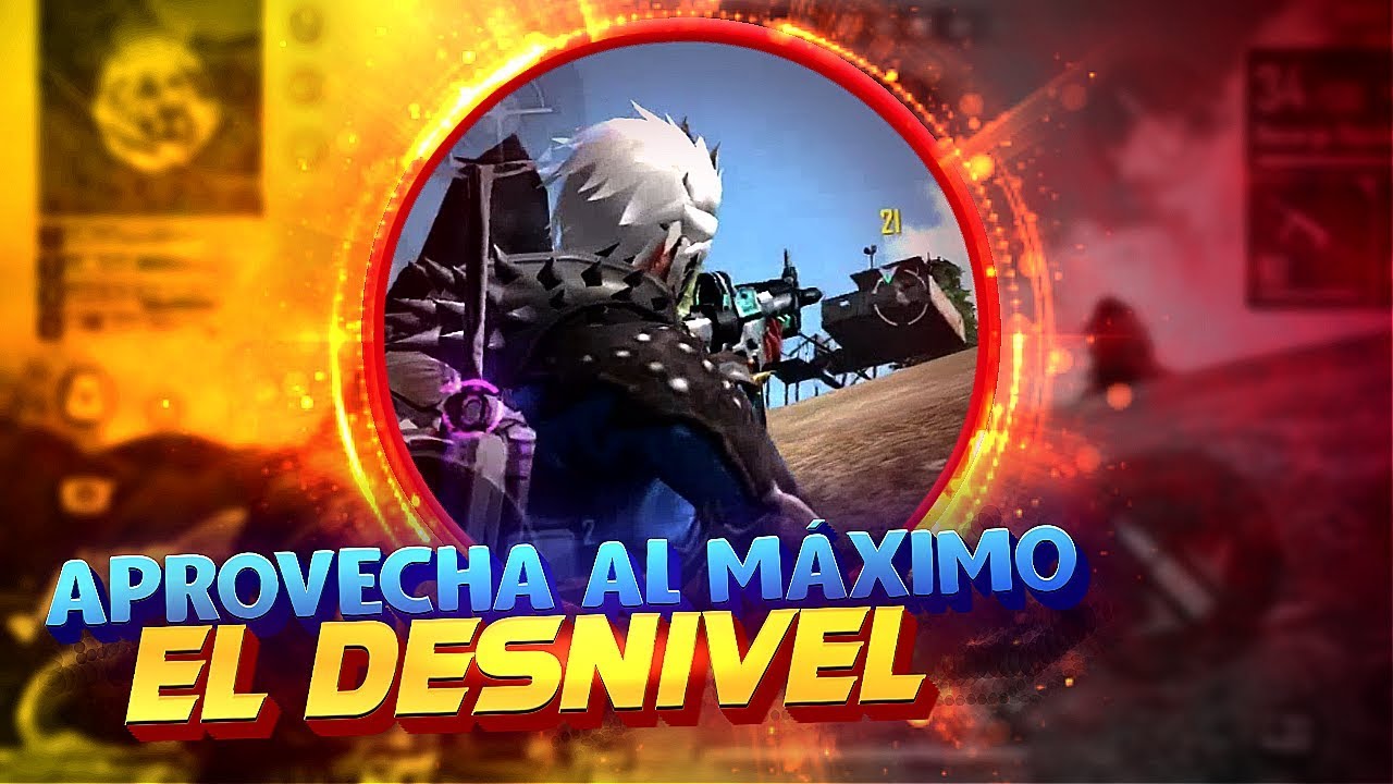 APROVECHA AL MÁXIMO EL DESNIVEL PARA GANAR TUS PARTIDAS CLASIFICATORIAS DE FREE FIRE