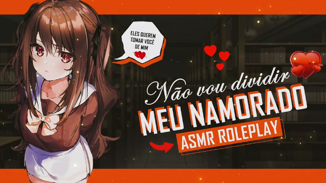 ASMR NAMORADA SURTADA SENDO INFANTIL POR CIÚMES