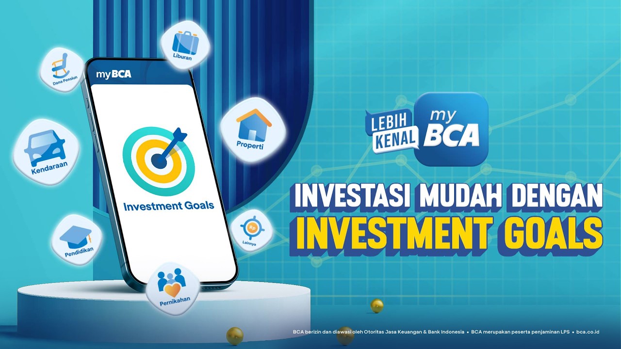 Easy Ways to Use Investment Goals in myBCA | Get to Know myBCA Better