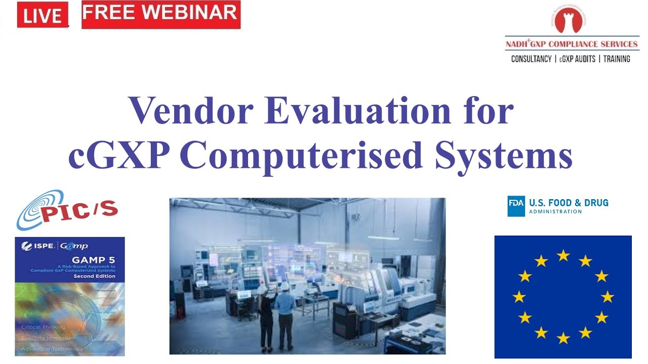 Vendor Evaluation for cGXP Computerised Systems