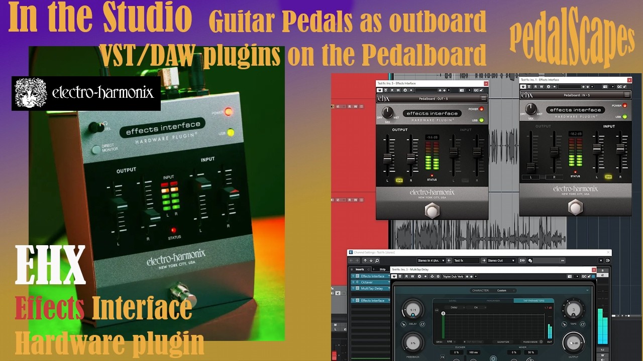 EHX - Electro-Harmonix Effects Interface / Hardware Plugin - PedalScapes In The Studio