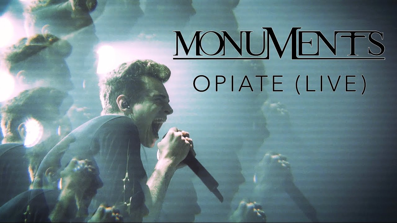 MONUMENTS - Opiate (Live in Edmonton)