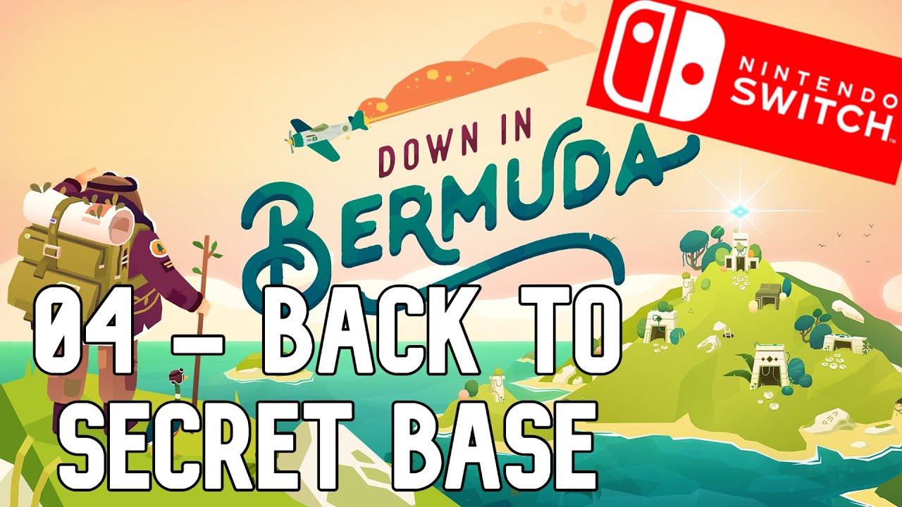 Down in Bermuda 04 Back to Secret Base Island | Let's Play Down In Bermuda Nintendo Switch