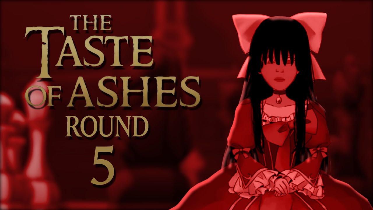 Taste of Ashes RP - Round 5 - Willow Mévouimeur (Episode 1: Memories)