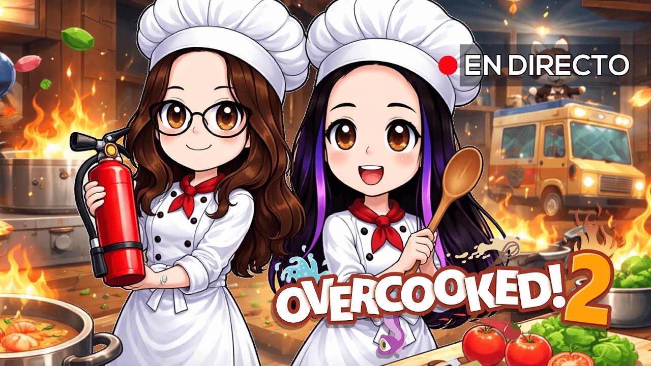🔥Se nos Quema la cocina!!!!! Overcooked 2! con mi amiguita Itzi 🔥🍲