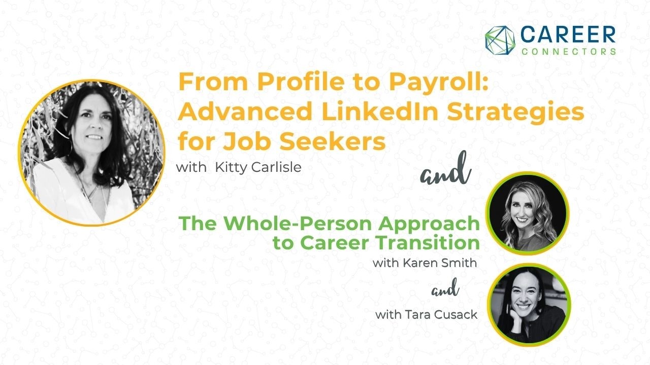 From Profile to Payroll: Advanced LinkedIn Strategies for Job Seekers | Kitty Carlisle | 06-11-2026