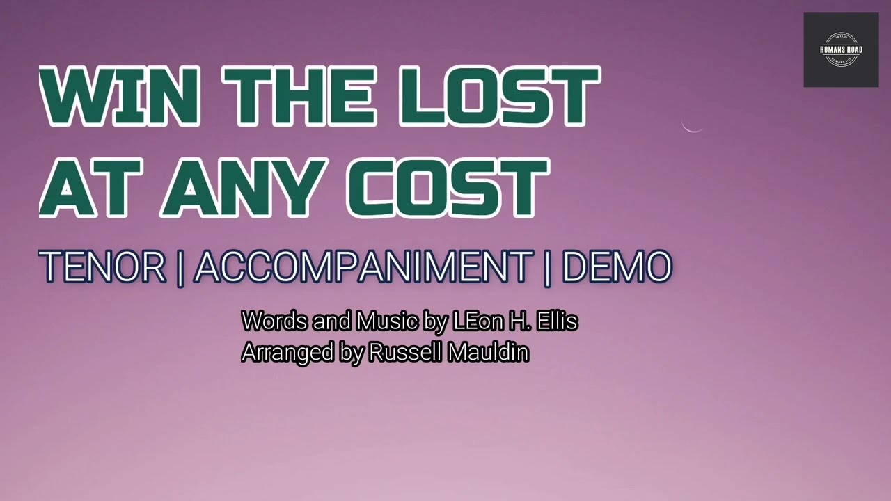 Win the Lost at Any Cost | Tenor | Vocal Guide by Bro. Charlie Mendoza