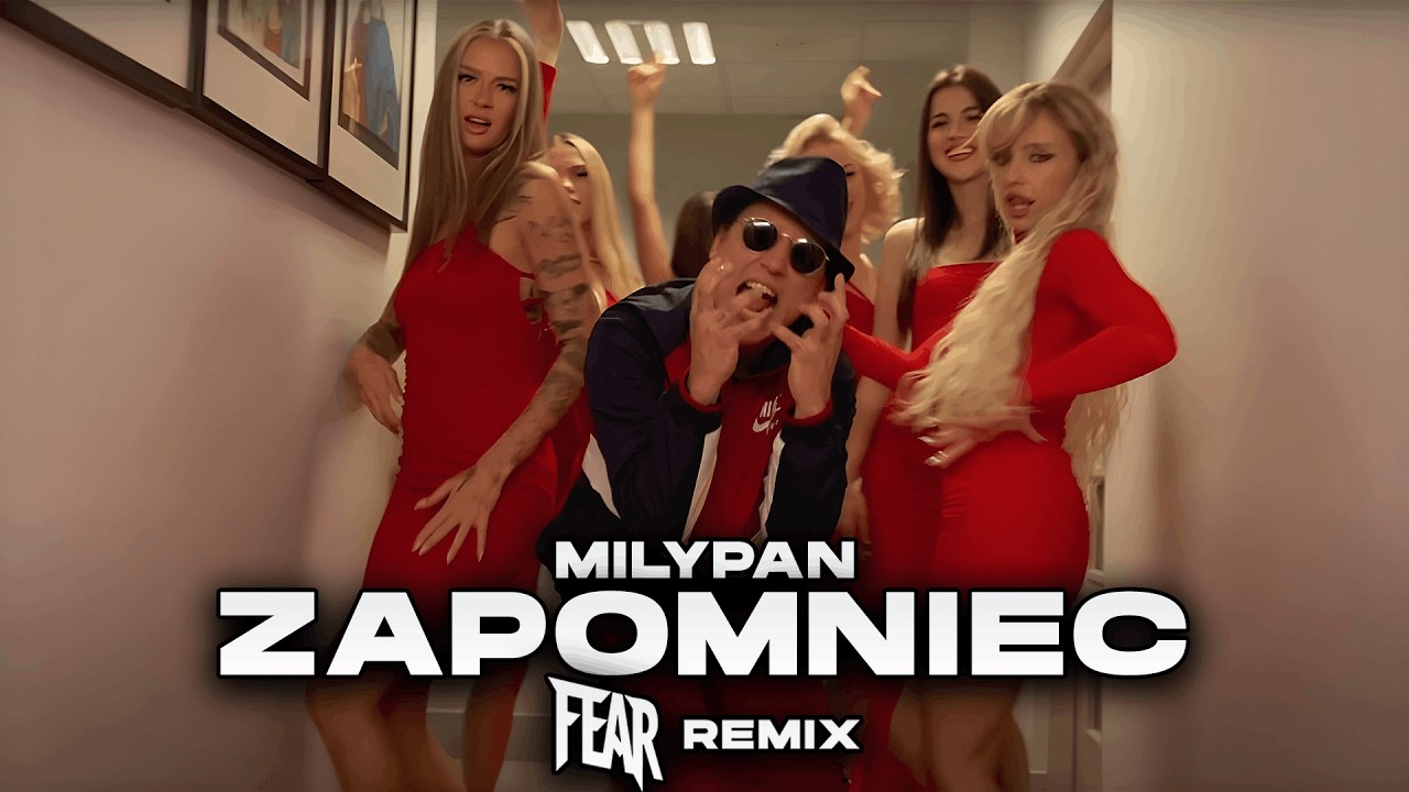 MiłyPan - Zapomnieć (FEAR REMIX)