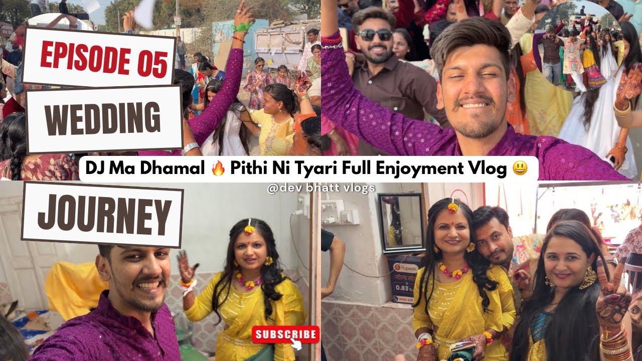 DJ Ma Dhamal 🔥 Pithi Ni Tyari Full Enjoyment Vlog 😀 #weddingvlog #pithi #djremix #funvlog 
