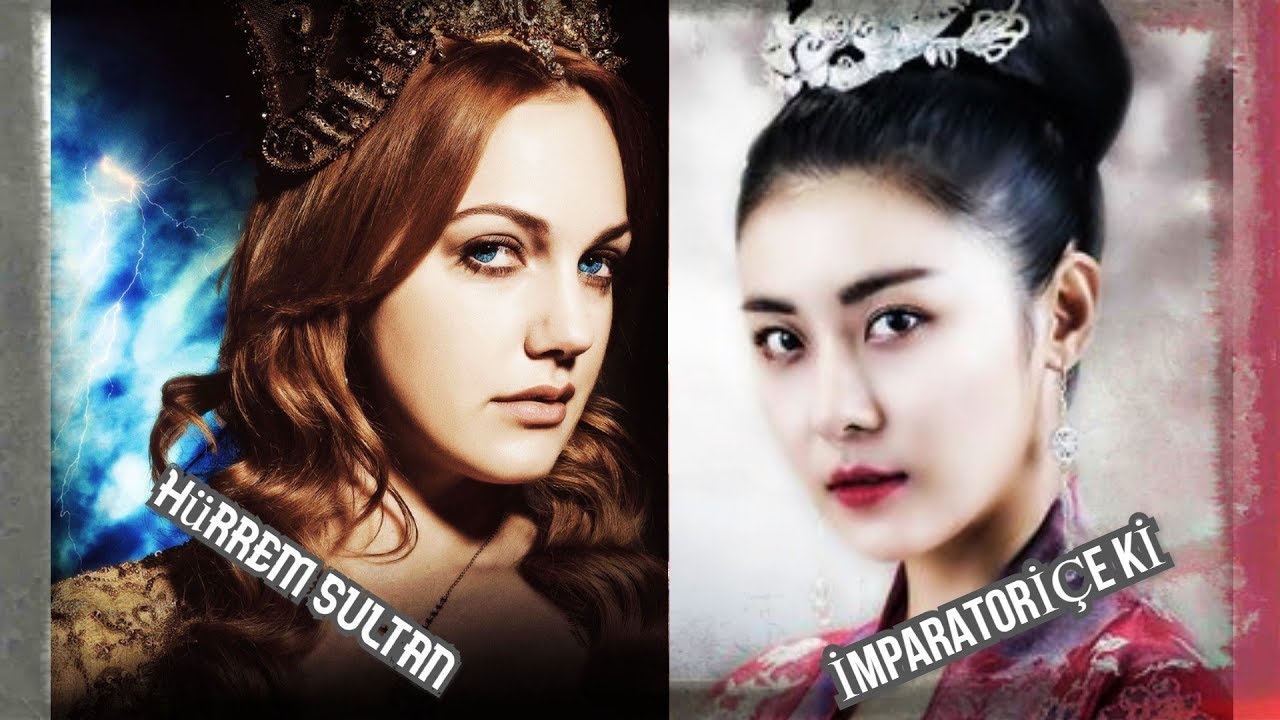 HÜRREM SULTAN 👑 VE EMPRESS Kİ 👑(Meryem Üzerli ve HiJi Won)