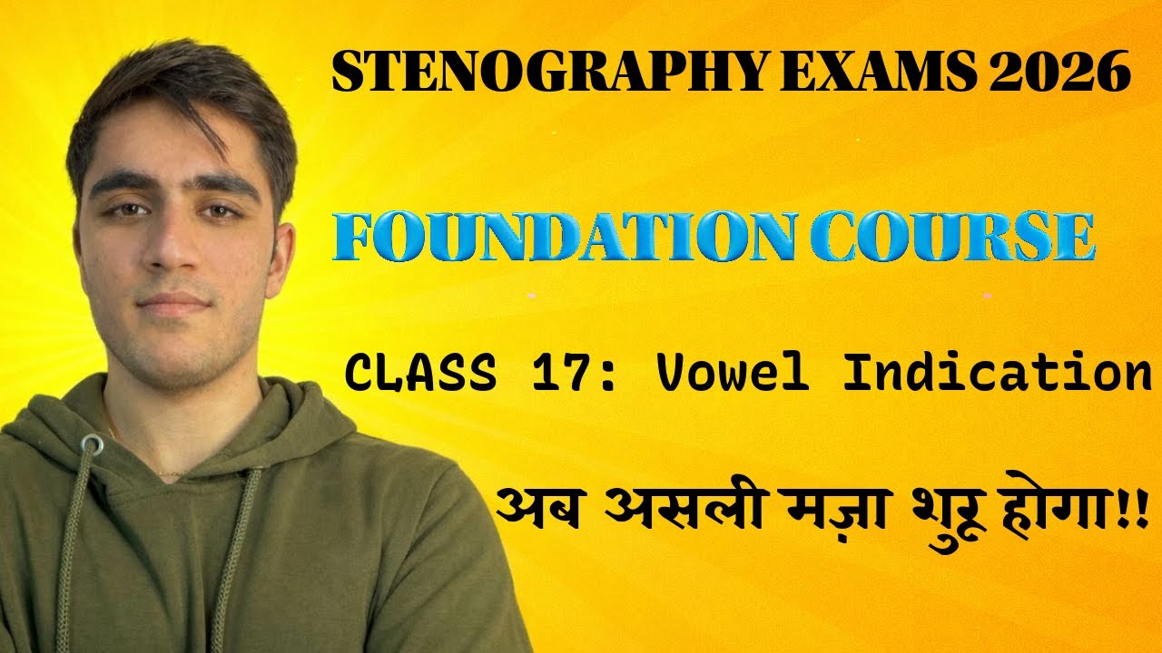 Vowel Indication 🚀| Lecture 17 | Foundation Course 2026 🔥| Stenography#ssc #ddasteno #sscstenoexam