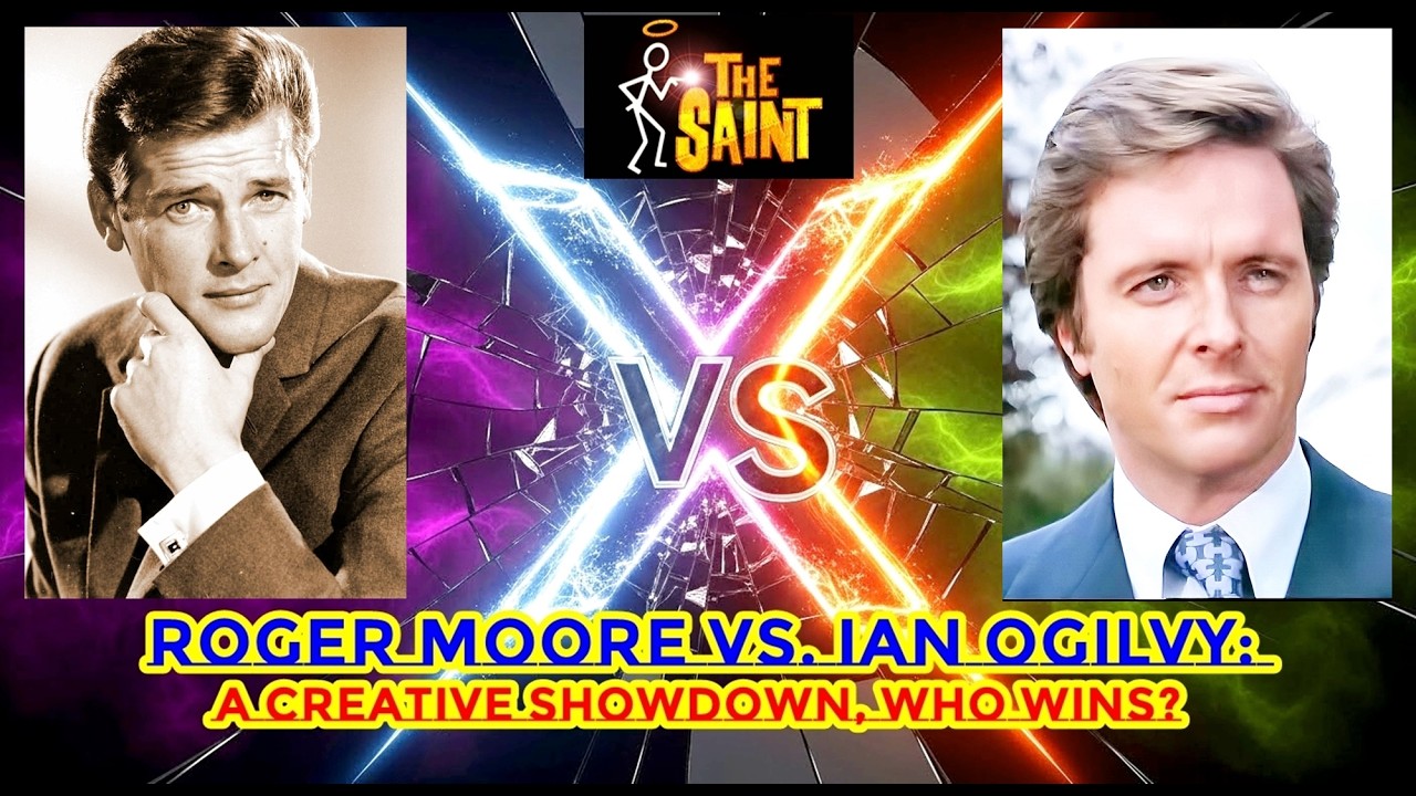 ROGER MOORE vs  IAN OGILVY A Creative Showdown, Who Wins
