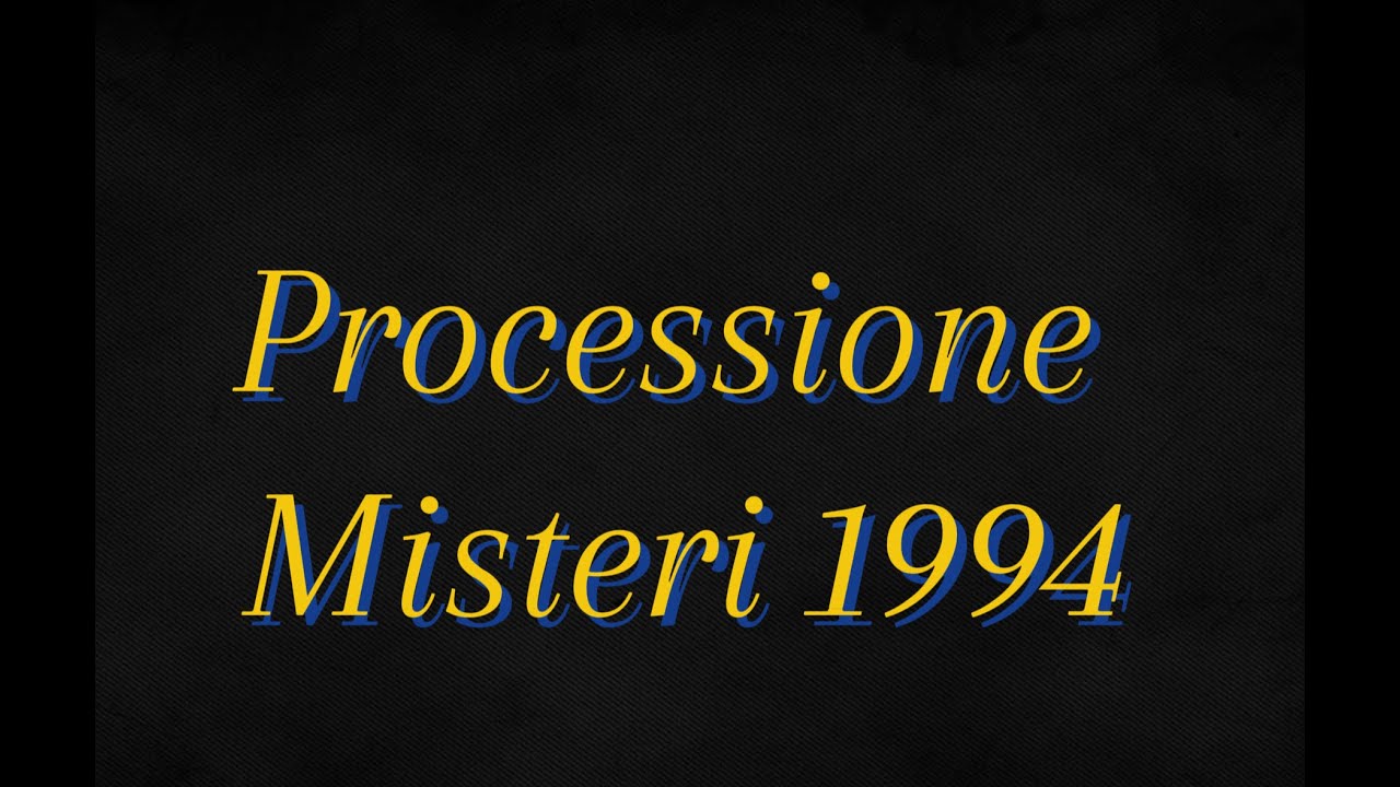 Processione Misteri 1994