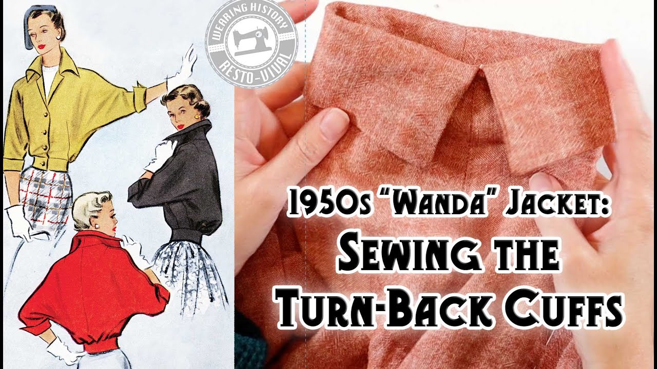Sewing 1950s Turn Back Cuffs- Wanda Jacket Tutorial with Vintage Method