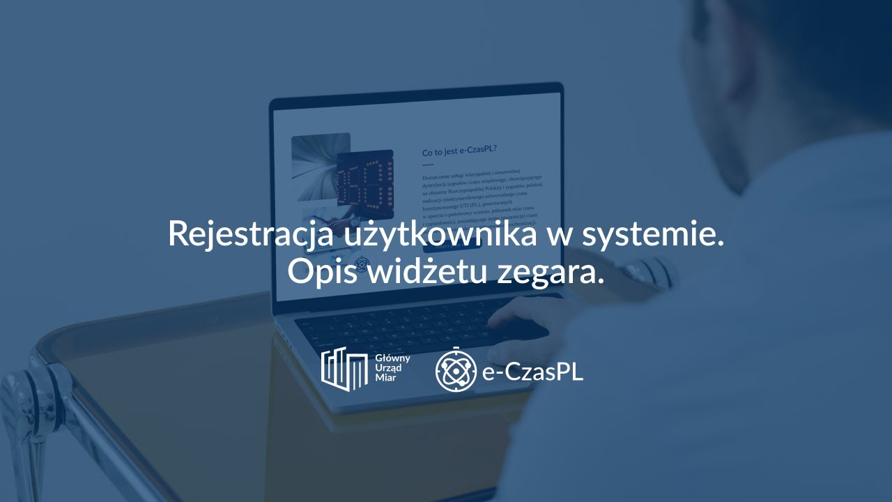 Rejestracja użytkownika w systemie e-CzasPL i opis widżetu zegara.