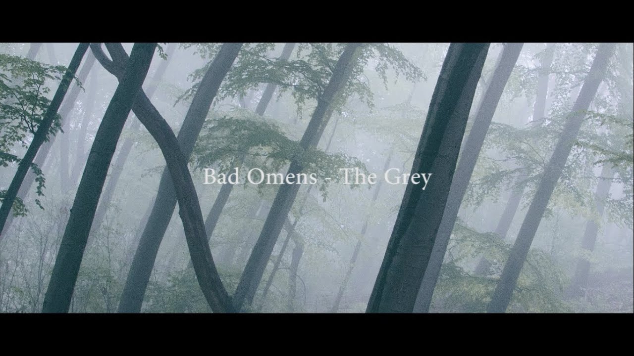 BAD OMENS  - The Grey (Lyrics)