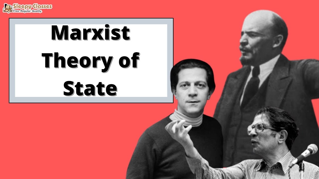 Political Science for UPSC: Marxist and Neo-Marxist Theory of State and Miliband-Poulantzas debate