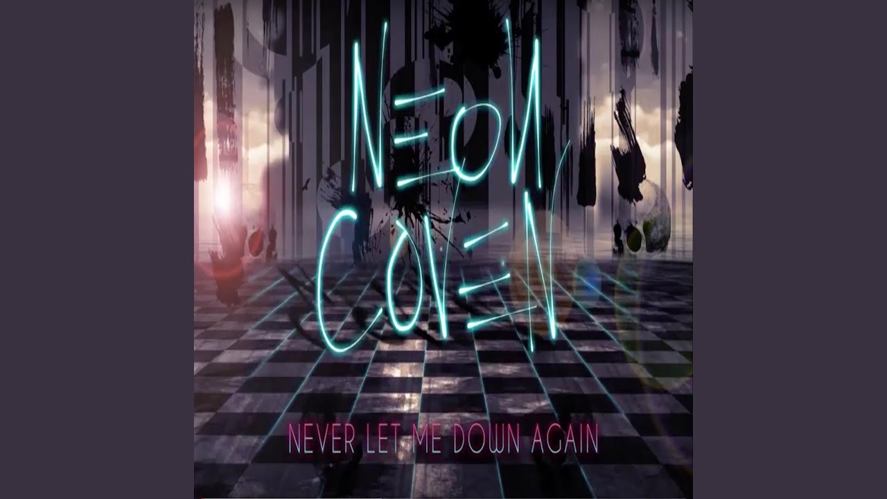 Never Let Me Down Again