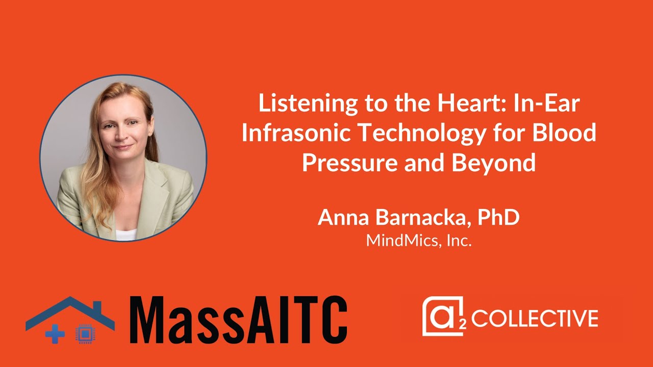In-Ear Infrasonic Technology for Blood Pressure and Beyond - Dr. Anna Barnacka