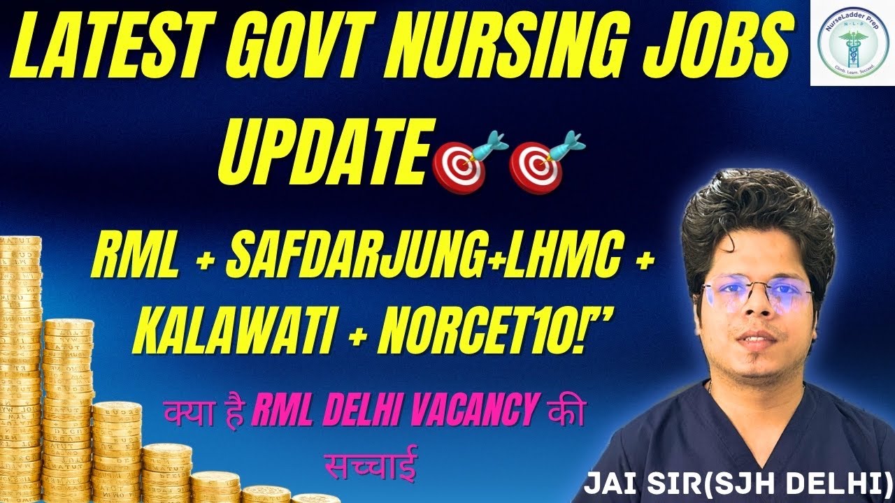 Nursing Officer Recruitment 2026: Complete Guide to RML, Safdarjung, LHMC & NORCET Vacancy Updates&rdquo;