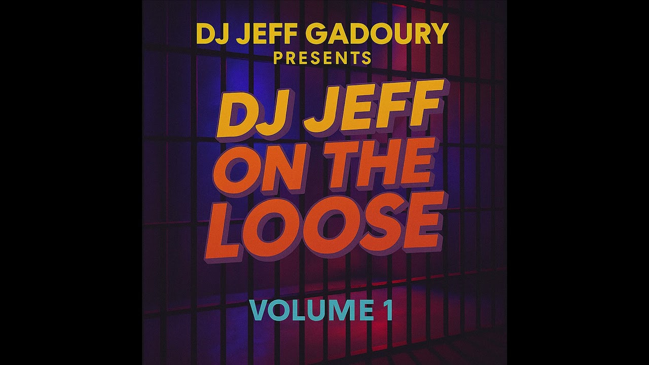DJ JeFF #43 - DJ JeFF On The Loose volume 1