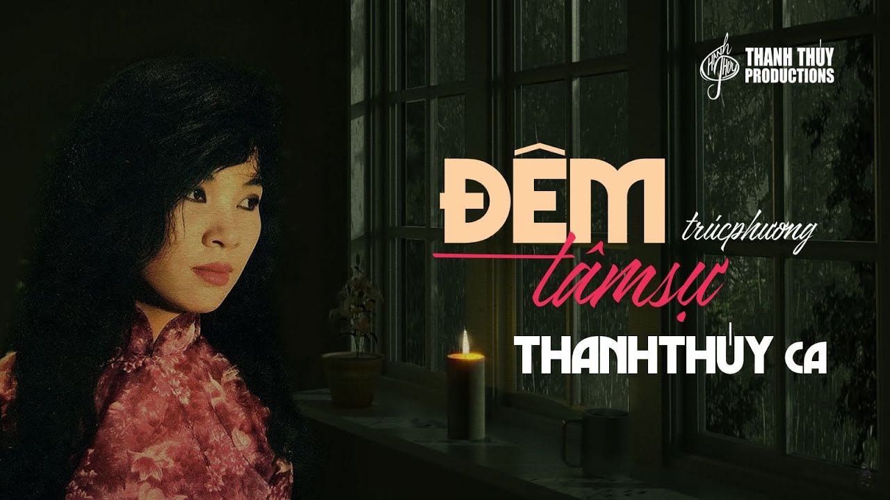 Thanh Thúy | Đêm Tâm Sự (Trúc Phương) | Nhạc Vàng Xưa Bất Hủ