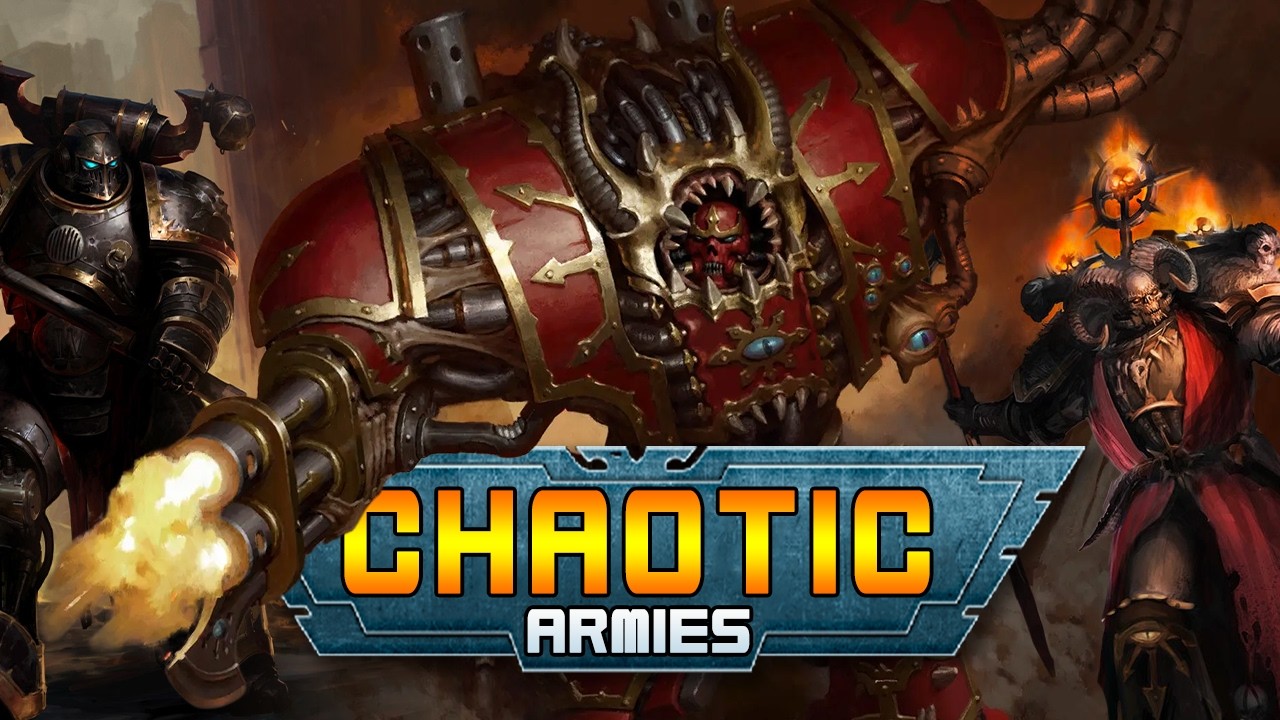The MANY Ways to Play Chaos Space Marines