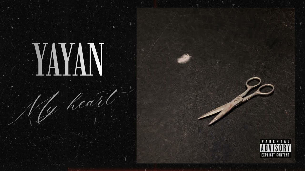 YAYAN - MY HEART  ( Official Audio )