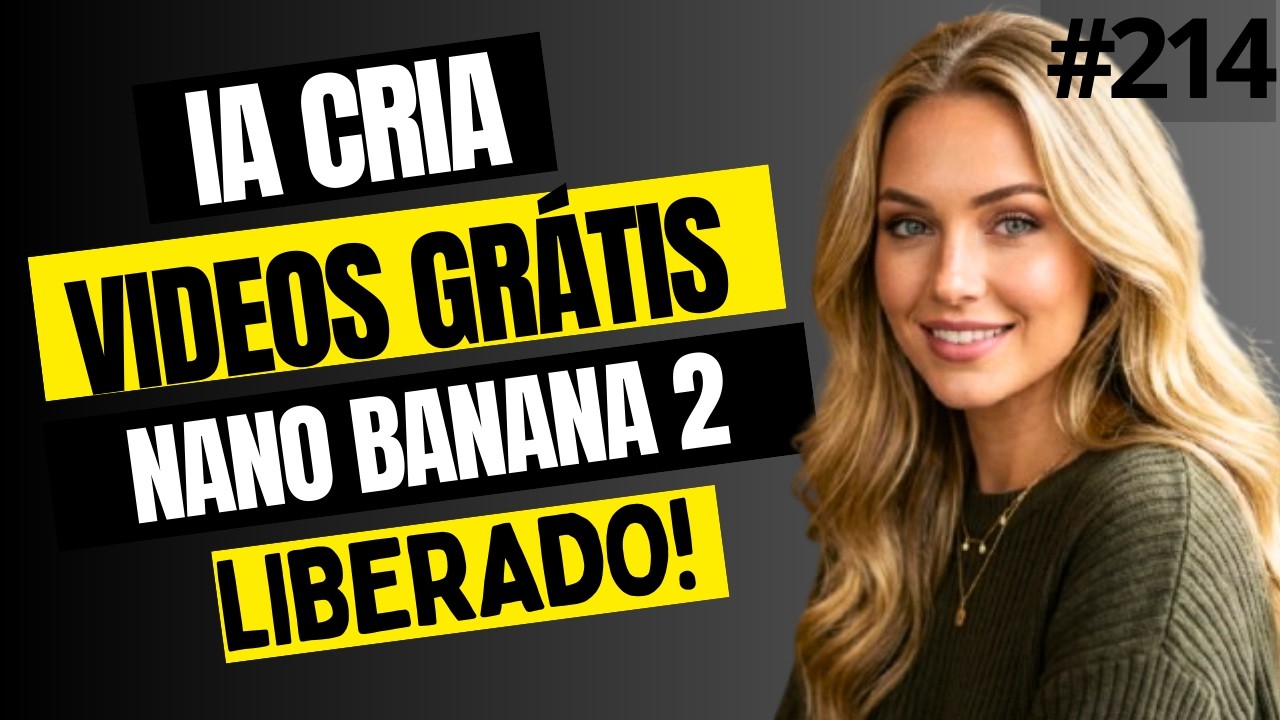 VEO 3.1 GRÁTIS + NANO BANANA 2 CRIE IMAGENS INSANAS AGORA!