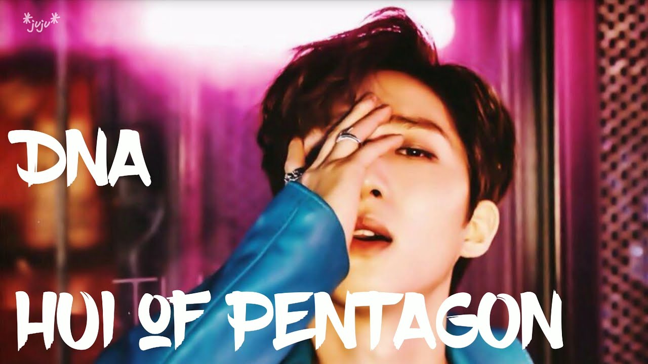 フイ(PENTAGON)-DNA 日本語字幕