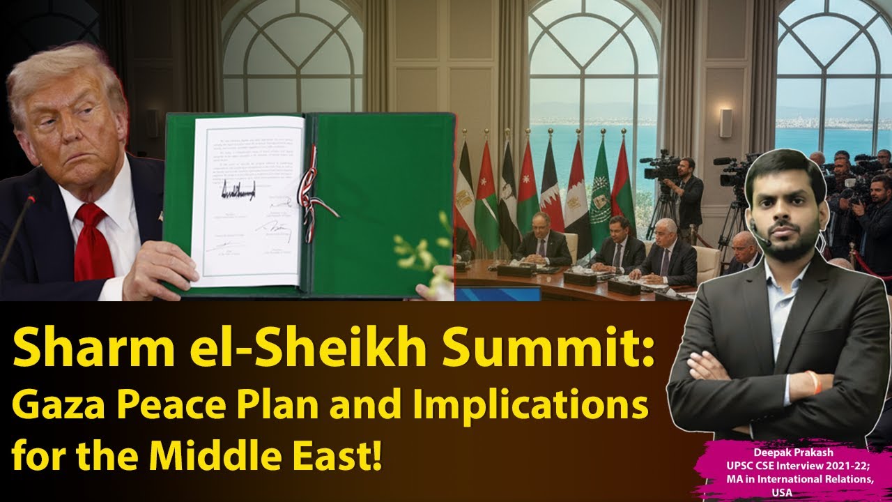 Sharm el-Sheikh Summit: Gaza Peace Plan and Implications for the Middle East